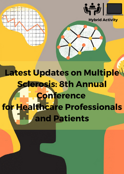 Latest Updates on Multiple Sclerosis: 8th Annual Conference for Healthcare Professionals and Patients Banner